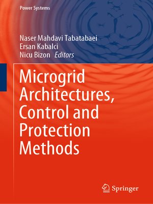 cover image of Microgrid Architectures, Control and Protection Methods